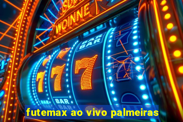 futemax ao vivo palmeiras